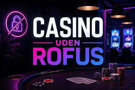 Casiner uden ROFUS -- Ideale spil uden ROFUS