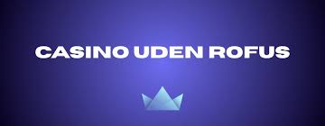 Spillesteder uden ROFUS -- De bedste spil uden for ROFUS Spillesteder uden ROFUS -- De bedste spil uden for ROFUS